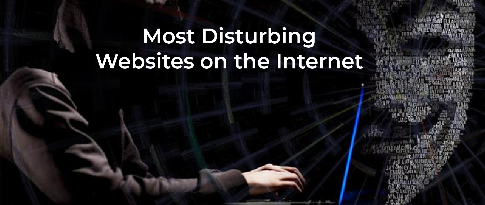 disturbing websites
